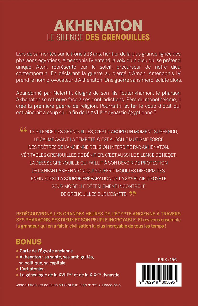 verso de la couverture du livre AKHENATON le silence des grenouilles PHARAON Akhenaton le maudit